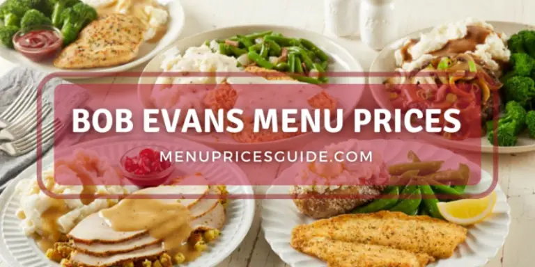 Bob Evans Menu Prices Updated 2024 Breakfast Lunch Dinner