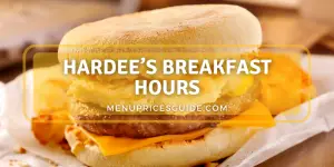 Hardee’s Breakfast