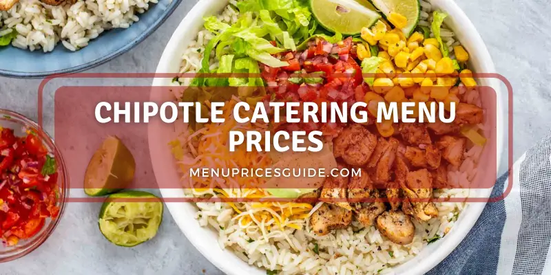 Chipotle Catering Menu Prices