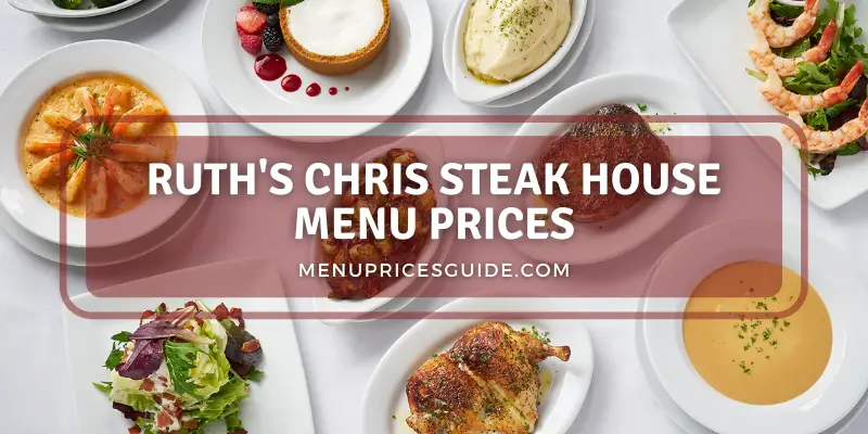 Ruth's Chris Steak House Menu 2022