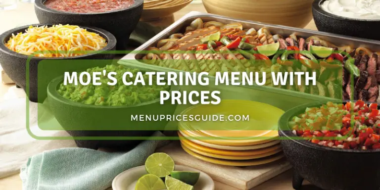 Moe's Catering Menu with Prices 2024 - Menu Prices Guide