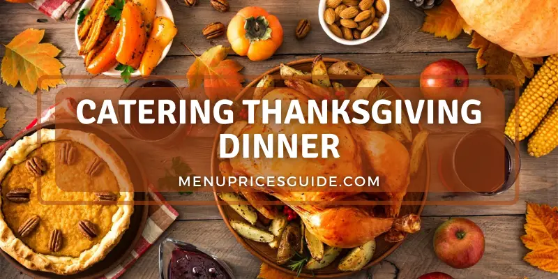 what restaurants are catering thanksgiving dinner