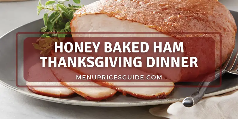 Honey Baked Ham Thanksgiving Dinner