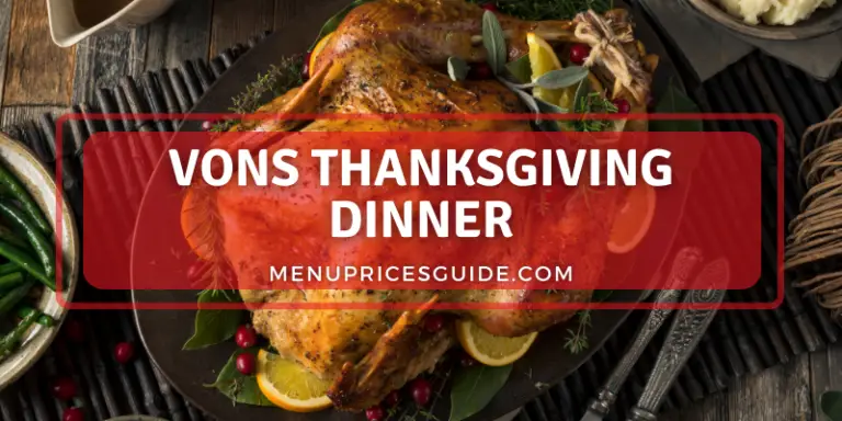 Vons Thanksgiving Dinner,Vons Thanksgiving Meal,Vons Thanksgiving Menu,Thanksgiving dinner near me