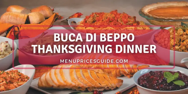 Buca di Beppo Thanksgiving Dinner menu
