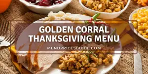 Golden Corral Thanksgiving Menu Prices