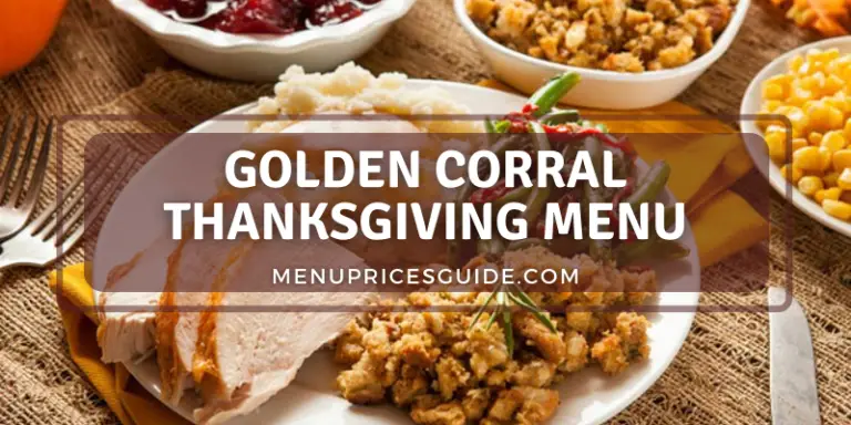 Golden Corral Thanksgiving Menu With Prices 2023