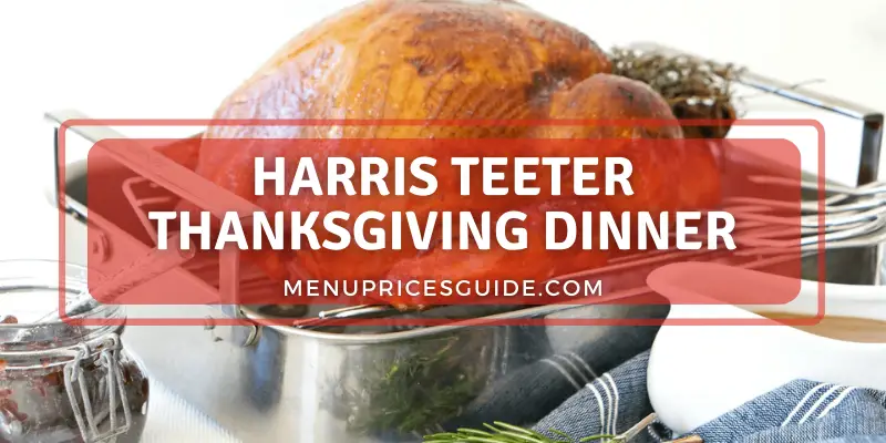 Harris Teeter Thanksgiving Dinner menu