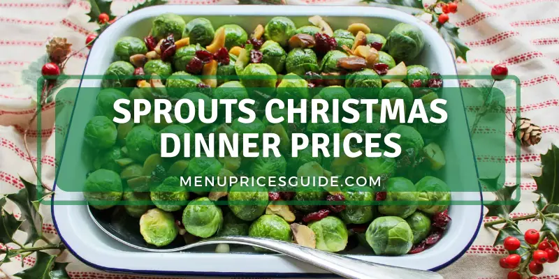Sprouts Christmas Dinner prices
