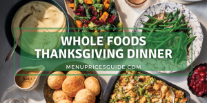 Whole Foods Thanksgiving dinner 2023