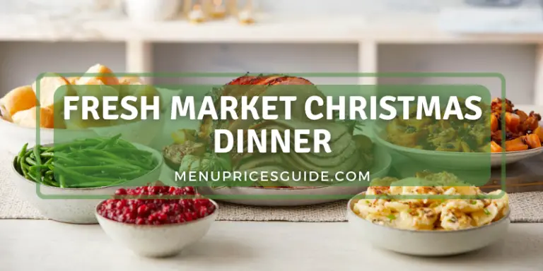 Fresh Market Christmas Dinner