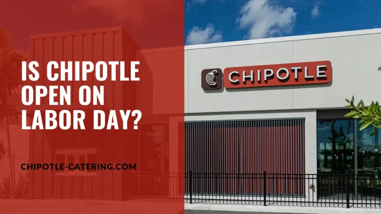 Chipotle Labor day hours